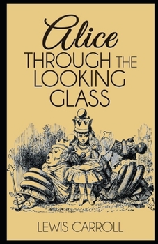 Paperback Through the Looking Glass Illustrated Book