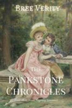 Paperback The Pankstone Chronicles: Four Short Sweet Regency Romances Book