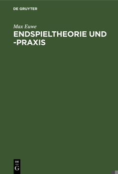 Hardcover Endspieltheorie Und -PRAXIS [German] Book