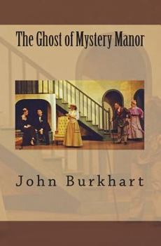 Paperback The Ghost Of Mystery Manor Book