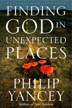 Hardcover Finding God in Unexpected Places: Revised and Updated Book