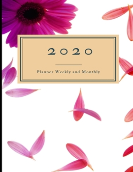 Paperback 2020 Planner Weekly and Monthly: 8.5x11 Flowers Cover 2 - 2020 Year At A Glance And Vertical Dated Pages Book