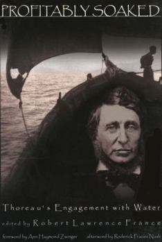 Paperback Profitably Soaked: Thoreau's Engagement with Water Book
