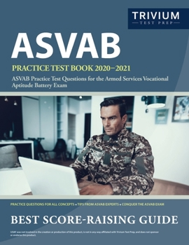 Paperback ASVAB Practice Test Book 2020-2021: ASVAB Practice Test Questions for the Armed Services Vocational Aptitude Battery Exam Book