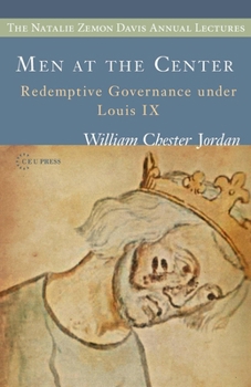 Paperback Men at the Center: Redemptive Governance under Louis IX Book