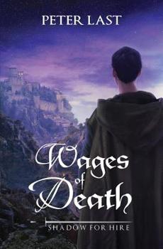 Paperback Wages of Death: Shadow For Hire Series - Book 1 Book