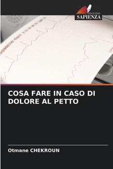 Paperback Cosa Fare in Caso Di Dolore Al Petto [Italian] Book