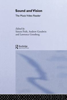 Hardcover Sound and Vision: The Music Video Reader Book