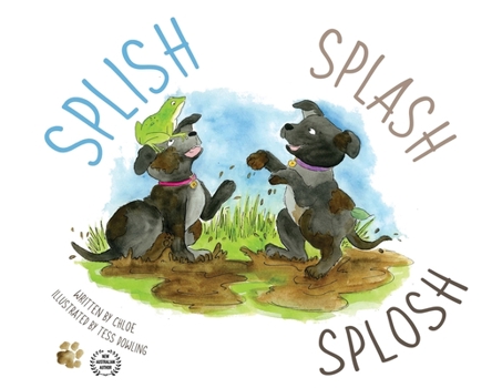 Paperback SPLISH, SPLASH, and SPLOSH Book