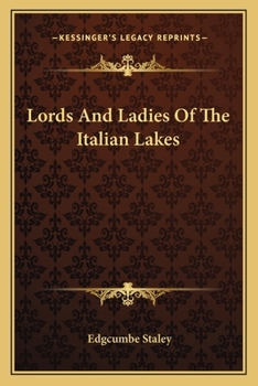 Paperback Lords And Ladies Of The Italian Lakes Book