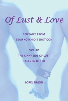 Paperback Of Lust & Love - IV - The Kinky Side of Lust Book
