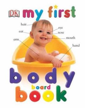 Board book My First Body Board Book