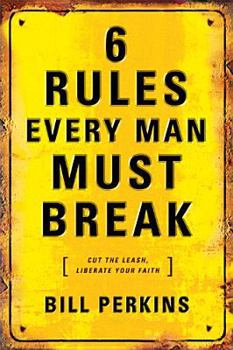 Hardcover 6 Rules Every Man Must Break Book