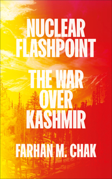 Paperback Nuclear Flashpoint: The War Over Kashmir Book