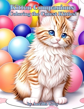 Paperback Kitten Companions: Coloring the Cutest Kitties! Book
