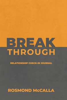 Paperback Breakthrough: Relationship Check-in Journal Book