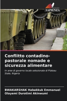 Paperback Conflitto contadino-pastorale nomade e sicurezza alimentare [Italian] Book