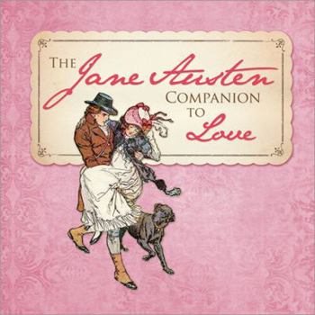 Hardcover The Jane Austen Companion to Love Book