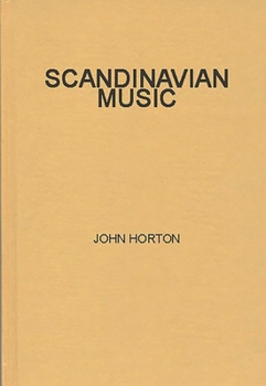 Hardcover Scandinavian Music: A Short History Book