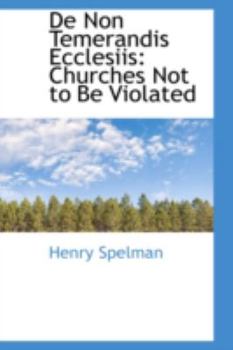 Paperback de Non Temerandis Ecclesiis: Churches Not to Be Violated Book