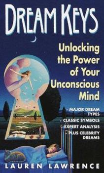 Mass Market Paperback Dream Keys: Unlocking the Power of Your Unconsious Mind Book