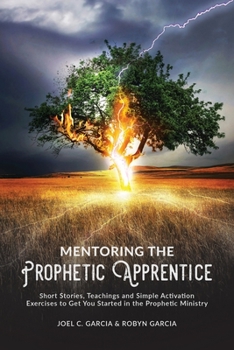 Paperback Mentoring the Prophetic Apprentice Book