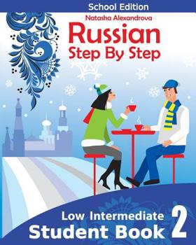 Paperback Student Book 2 Russian Step By Step: School Edition Book