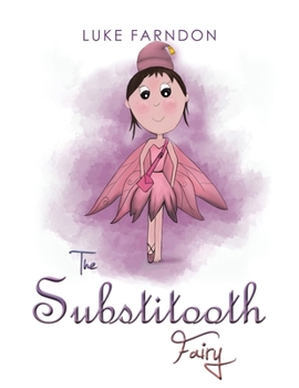 Paperback The Substitooth Fairy Book