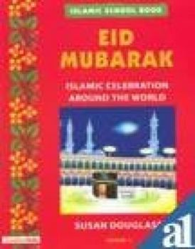 Paperback Eid Mubarak: Islamic Celebration Around the World Grade 1 Book