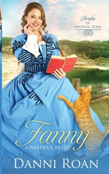 Fanny - Book #9 of the Brides of Needful Texas