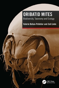 Hardcover Oribatid Mites: Biodiversity, Taxonomy and Ecology Book