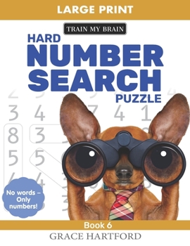 Paperback Hard Number Search Puzzle (Book 6) [Large Print] Book