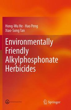 Paperback Environmentally Friendly Alkylphosphonate Herbicides Book