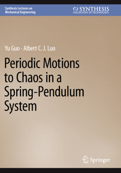 Paperback Periodic Motions to Chaos in a Spring-Pendulum System Book