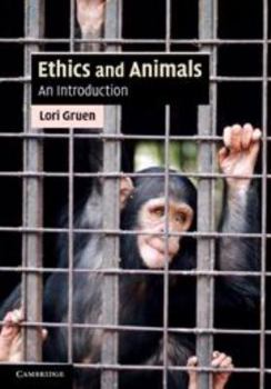 Ethics and Animals: An Introduction
