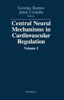 Paperback Central Neural Mechanisms in Cardiovascular Regulation: Volume 2 Book