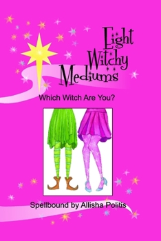 Paperback Which Witch Are You?: 8 Witchy Mediums Book