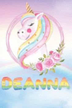 Paperback Deanna: Deanna's Unicorn Personal Custom Named Diary Planner Perpetual Calander Notebook Journal 6x9 Personalized Customized G Book