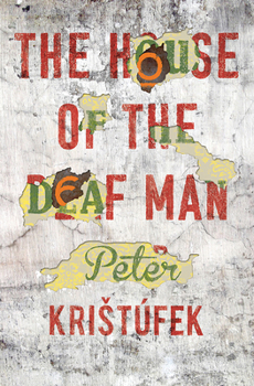 Paperback The House of the Deaf Man Book
