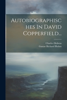 Paperback Autobiographisches In David Copperfield... [German] Book