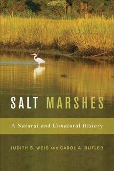 Paperback Salt Marshes: A Natural and Unnatural History Book