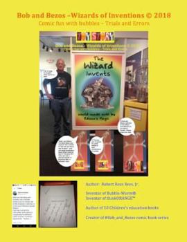 Paperback Bob and Bezos - Wizards of Inventions: Comic fun with bubbles - Trials and Errors Book