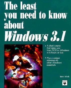 Paperback The Least You Need to Know about Windows 3.1 Book