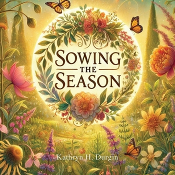 Paperback Sowing the Season Book