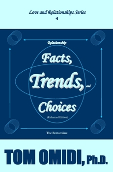 Paperback Relationship Facts, Trends, and Choices (Enhanced Edition): The Bottom Line Book