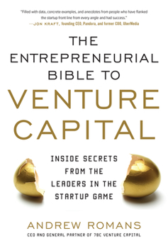 Paperback The Entrepreneurial Bible to Venture Capital (Pb) Book