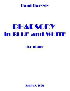 Paperback Rhapsody in Blue and White for Piano Book