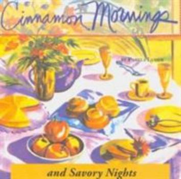 Paperback Cinnamon Mornings and Savory Nights Book