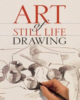 Paperback Art of Still Life Drawing Book