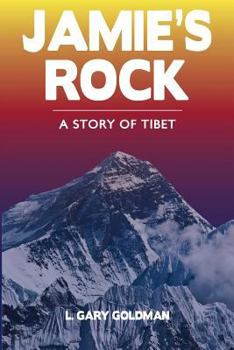 Paperback Jamie's Rock: A Story of Tibet Book